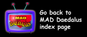 MAD Daedalus Index Page